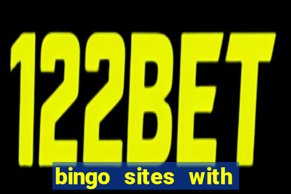 bingo sites with no wager