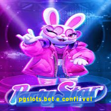 pgslots.bet e confiável