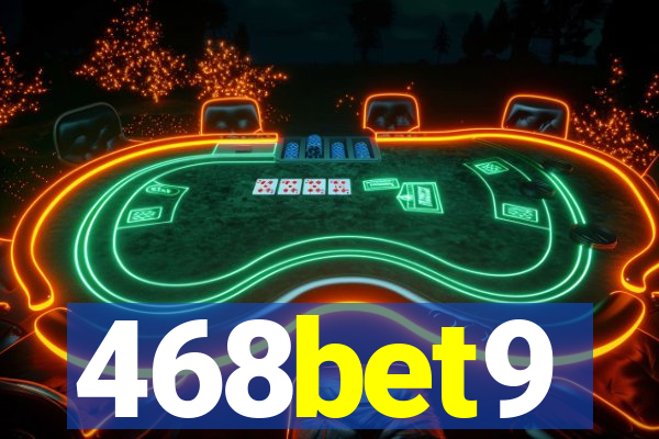 468bet9