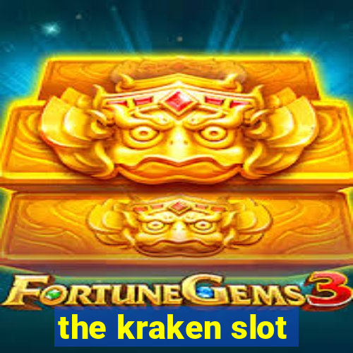 the kraken slot