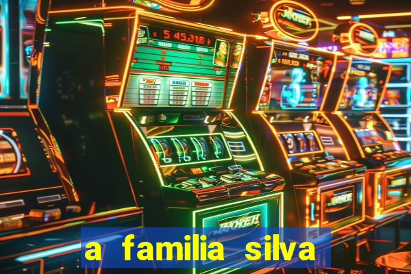 a familia silva gosta de jogar bingo em casa