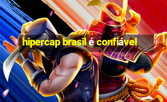 hipercap brasil é confiável