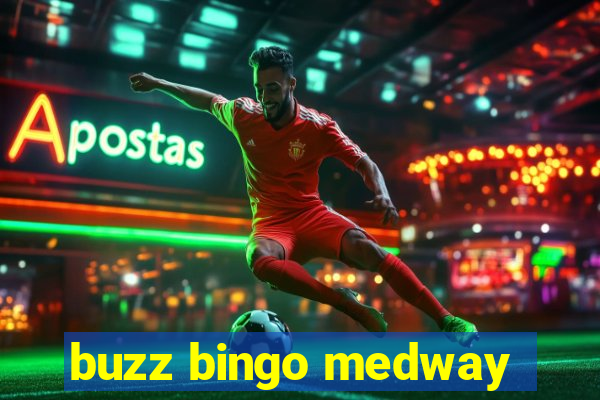 buzz bingo medway