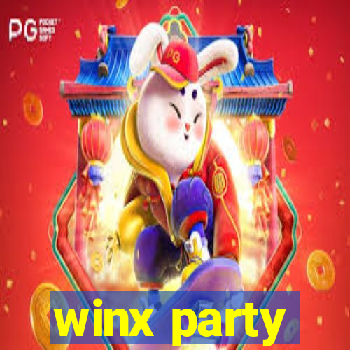 winx party