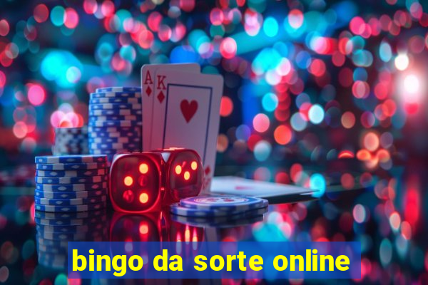 bingo da sorte online