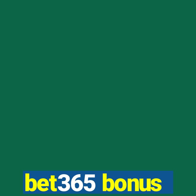 bet365 bonus