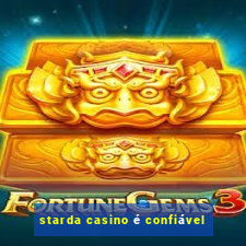 starda casino é confiável