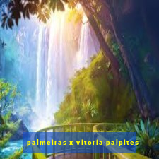 palmeiras x vitoria palpites