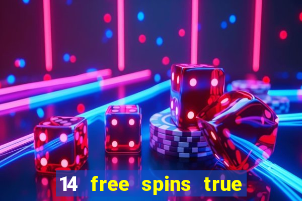 14 free spins true blue casino