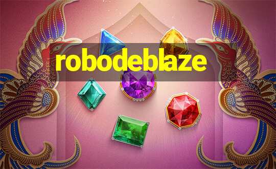 robodeblaze