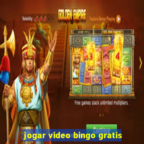 jogar video bingo gratis