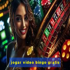 jogar video bingo gratis