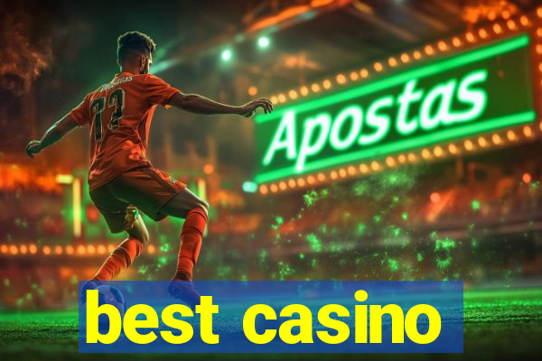 best casino