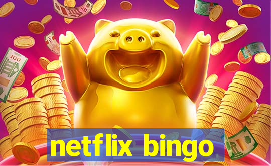 netflix bingo