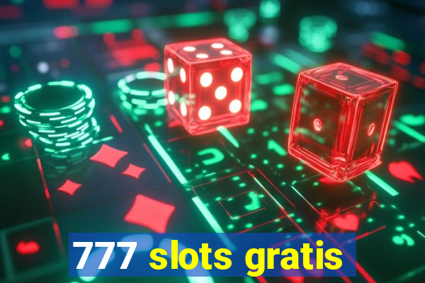 777 slots gratis