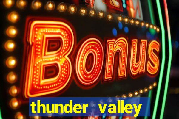 thunder valley resort & casino