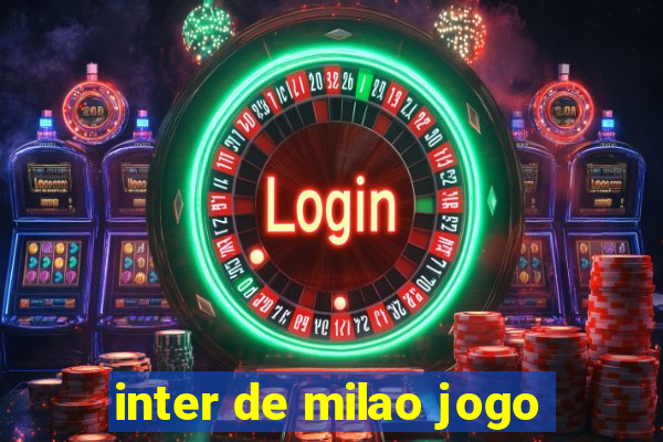 inter de milao jogo