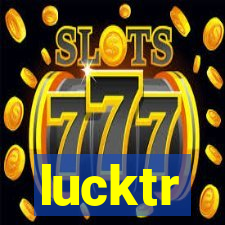 lucktr