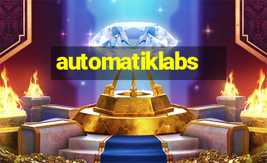 automatiklabs