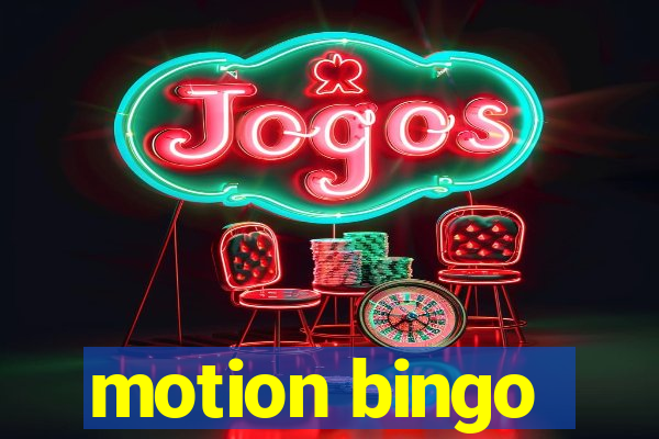 motion bingo