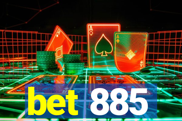 bet 885