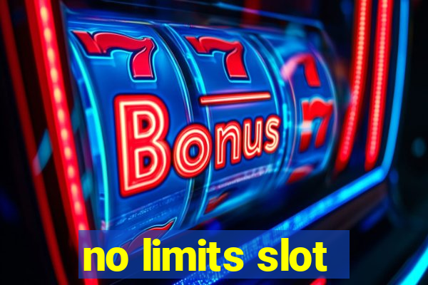 no limits slot