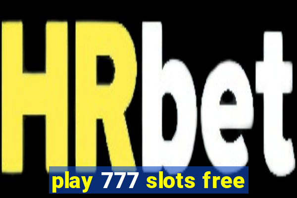 play 777 slots free