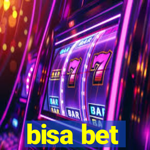 bisa bet