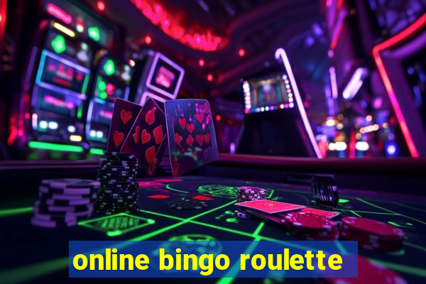 online bingo roulette