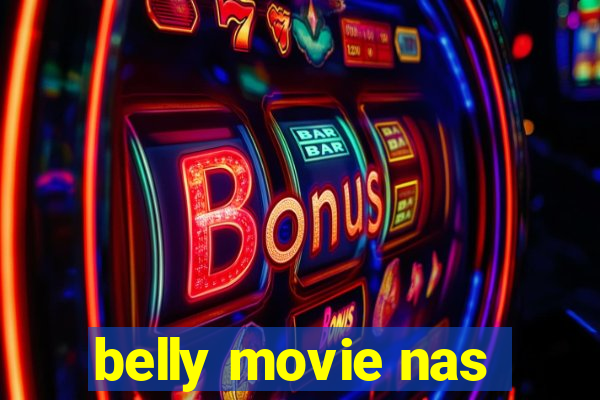 belly movie nas