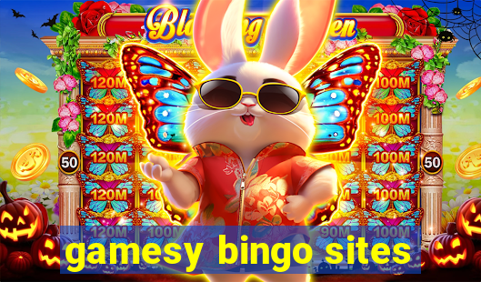 gamesy bingo sites