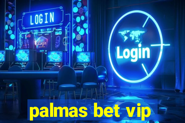 palmas bet vip