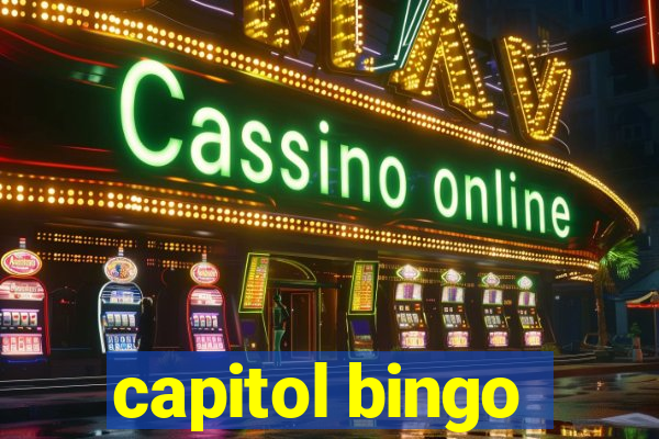 capitol bingo