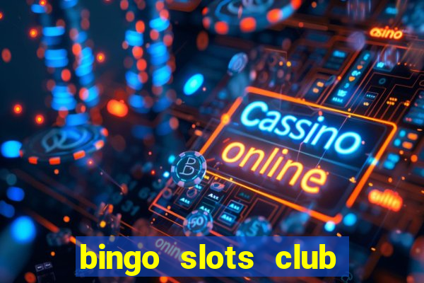 bingo slots club paga mesmo