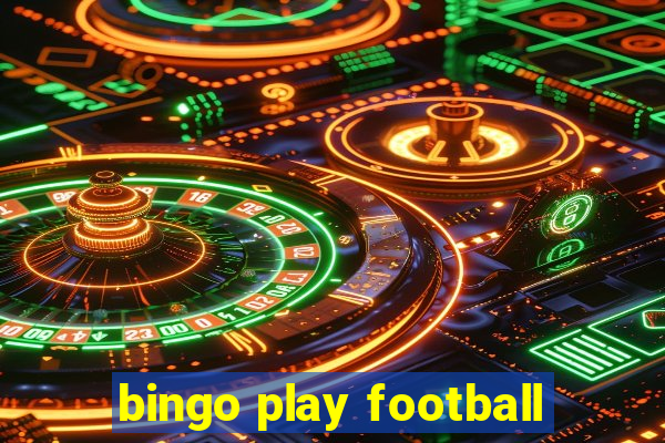 bingo play football