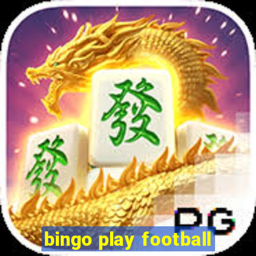 bingo play football