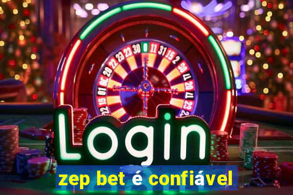 zep bet é confiável