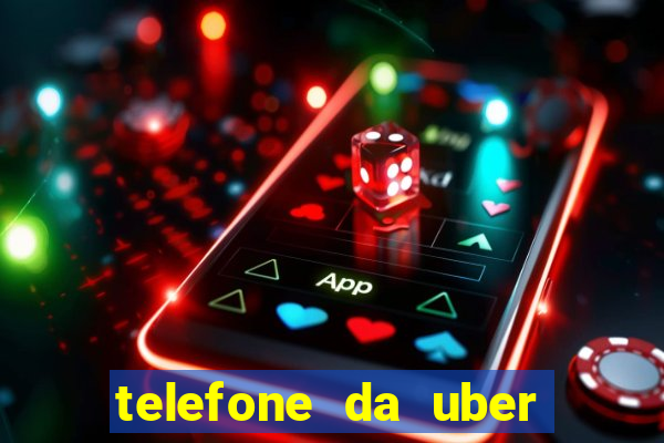 telefone da uber porto alegre