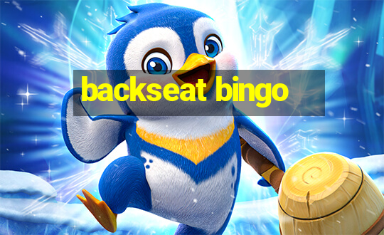 backseat bingo