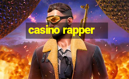 casino rapper