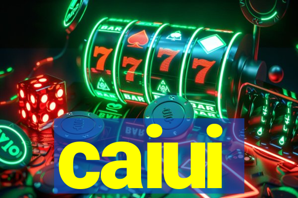 caiui