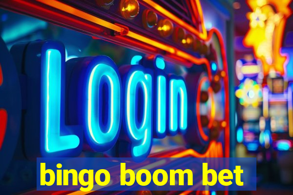 bingo boom bet