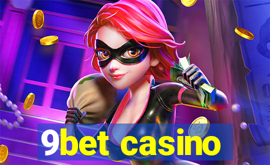 9bet casino