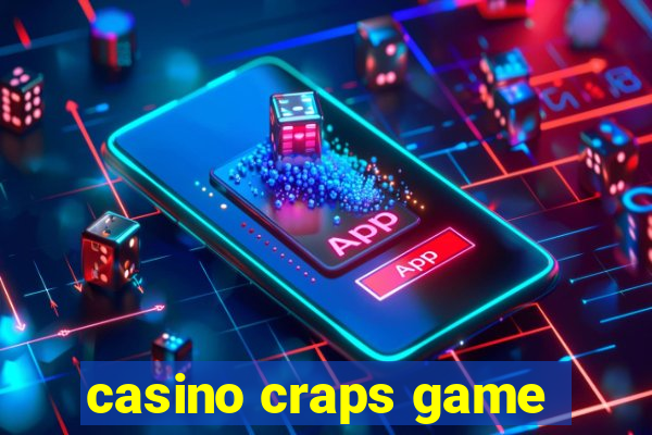 casino craps game