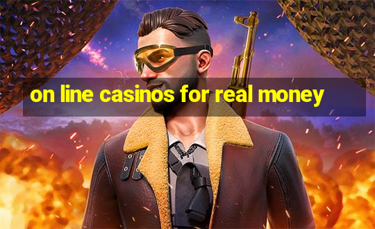 on line casinos for real money