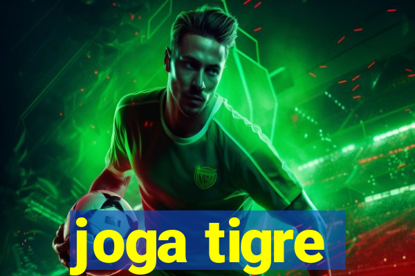 joga tigre