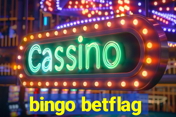 bingo betflag