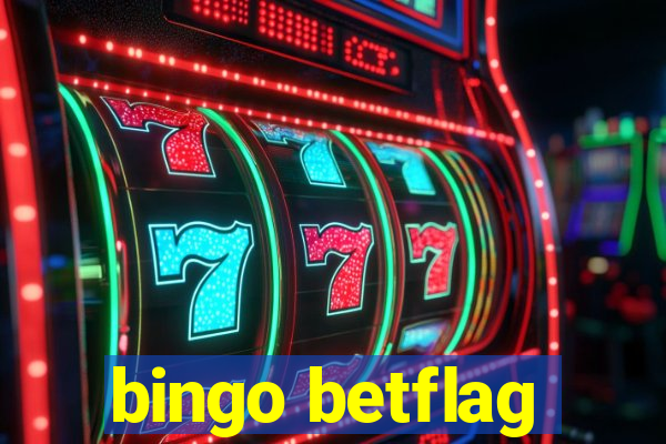 bingo betflag