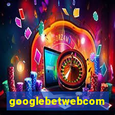 googlebetwebcom