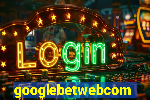 googlebetwebcom